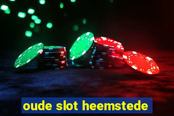 oude slot heemstede